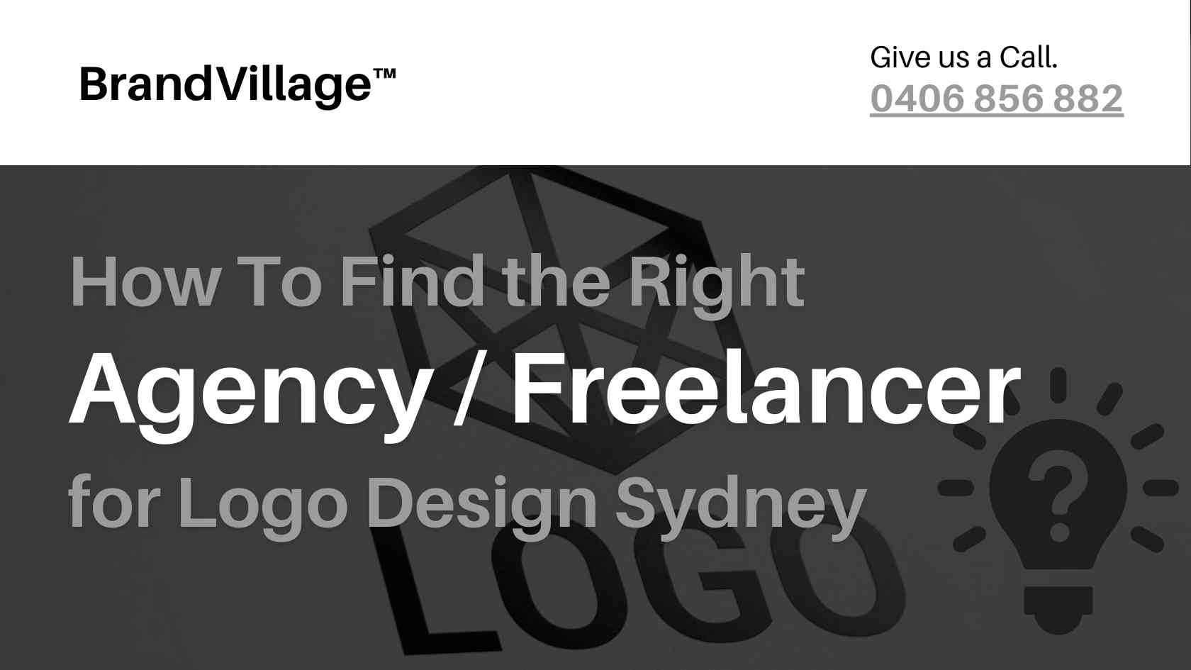 How To Find the Right Agency/Freelancer for Logo Design Sydney