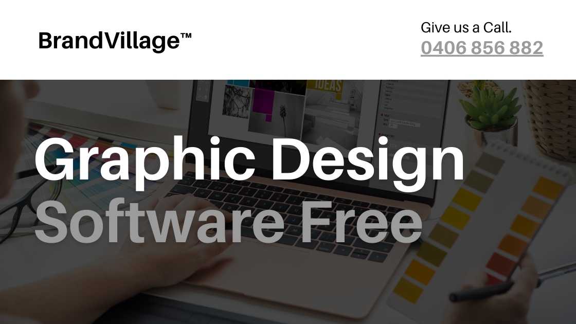 BrandVillage™ promotional banner featuring a person working on a computer with graphic design tools, highlighting 'Graphic Design Software Free'.