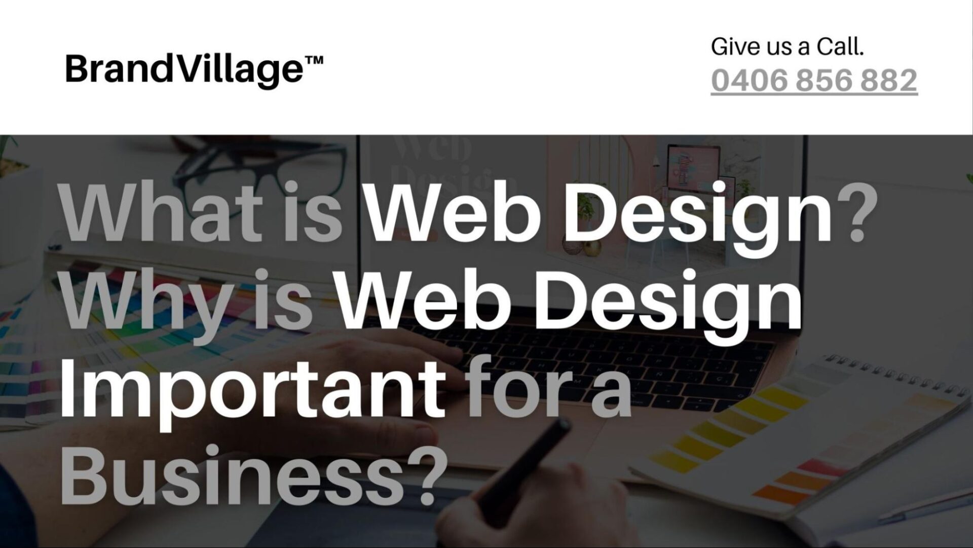 What is Web Design? Why is Web Design Important for a Business?