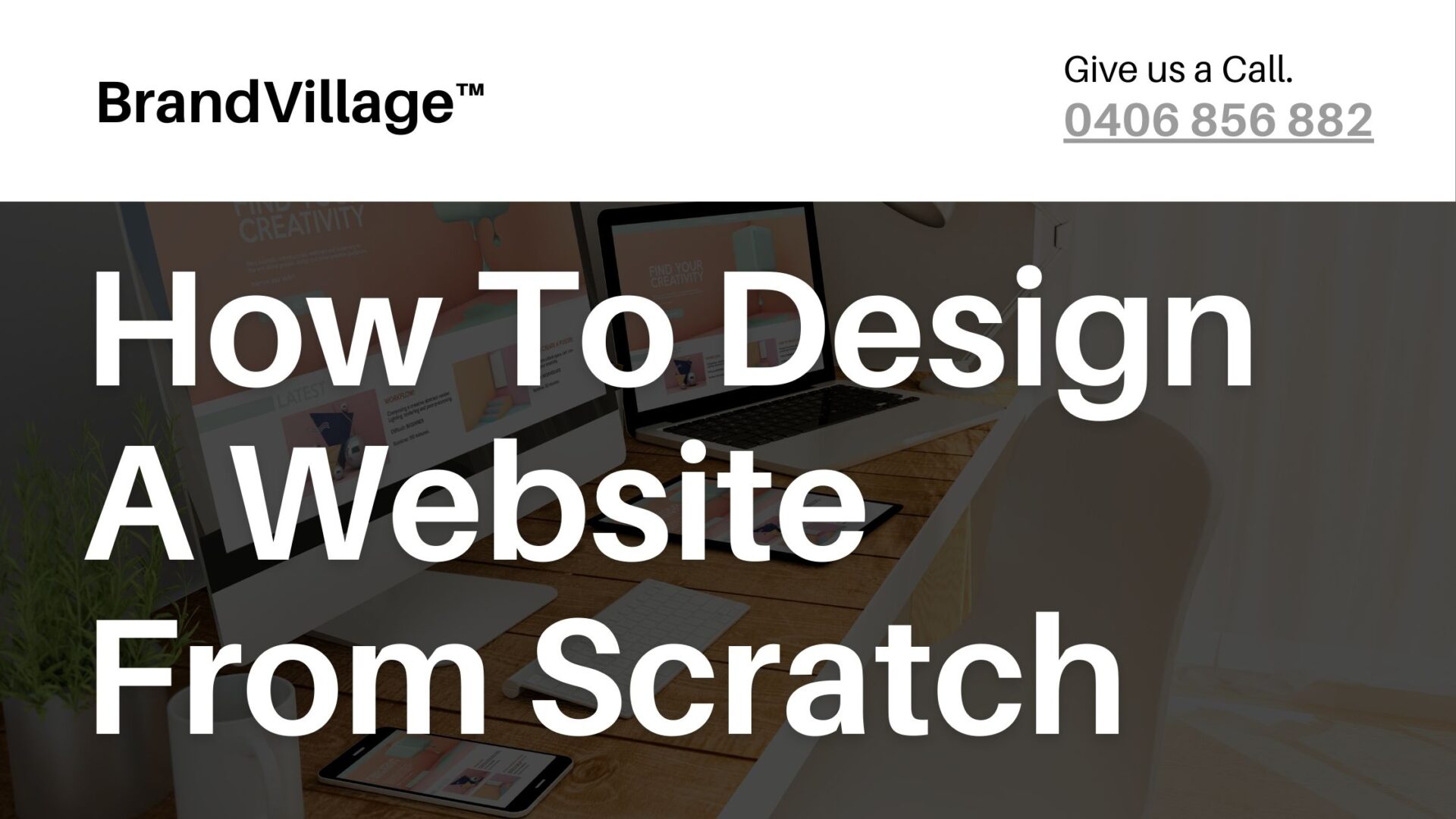 How To Design A Website From Scratch